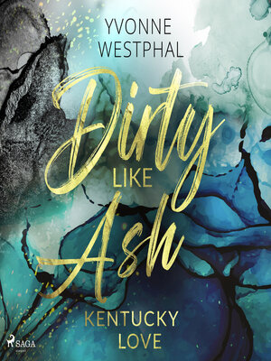 cover image of Dirty Like Ash